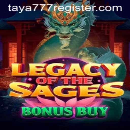 Explore the Exciting World of 'LegacyoftheSagesBonusBuy' – A New Era in Gaming with TAYA777