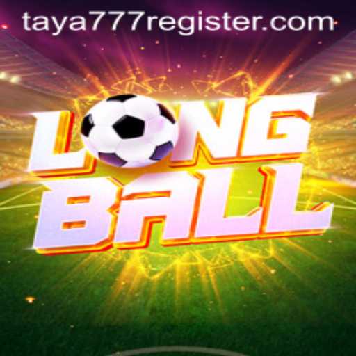 Discovering LongBall: The Revolutionary Game Captured by TAYA777
